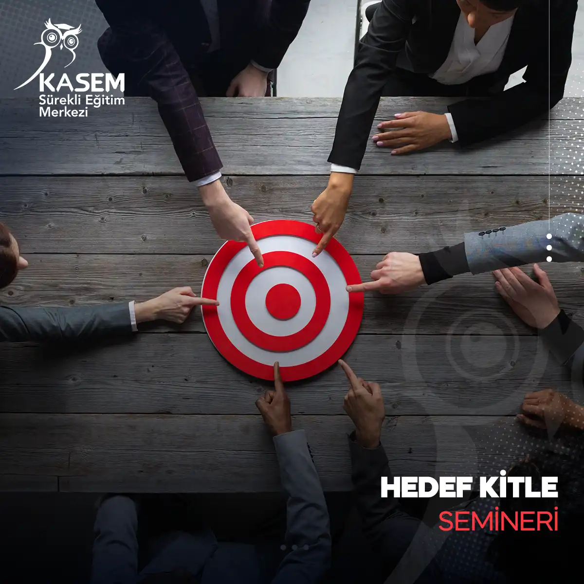 Hedef Kitle Semineri