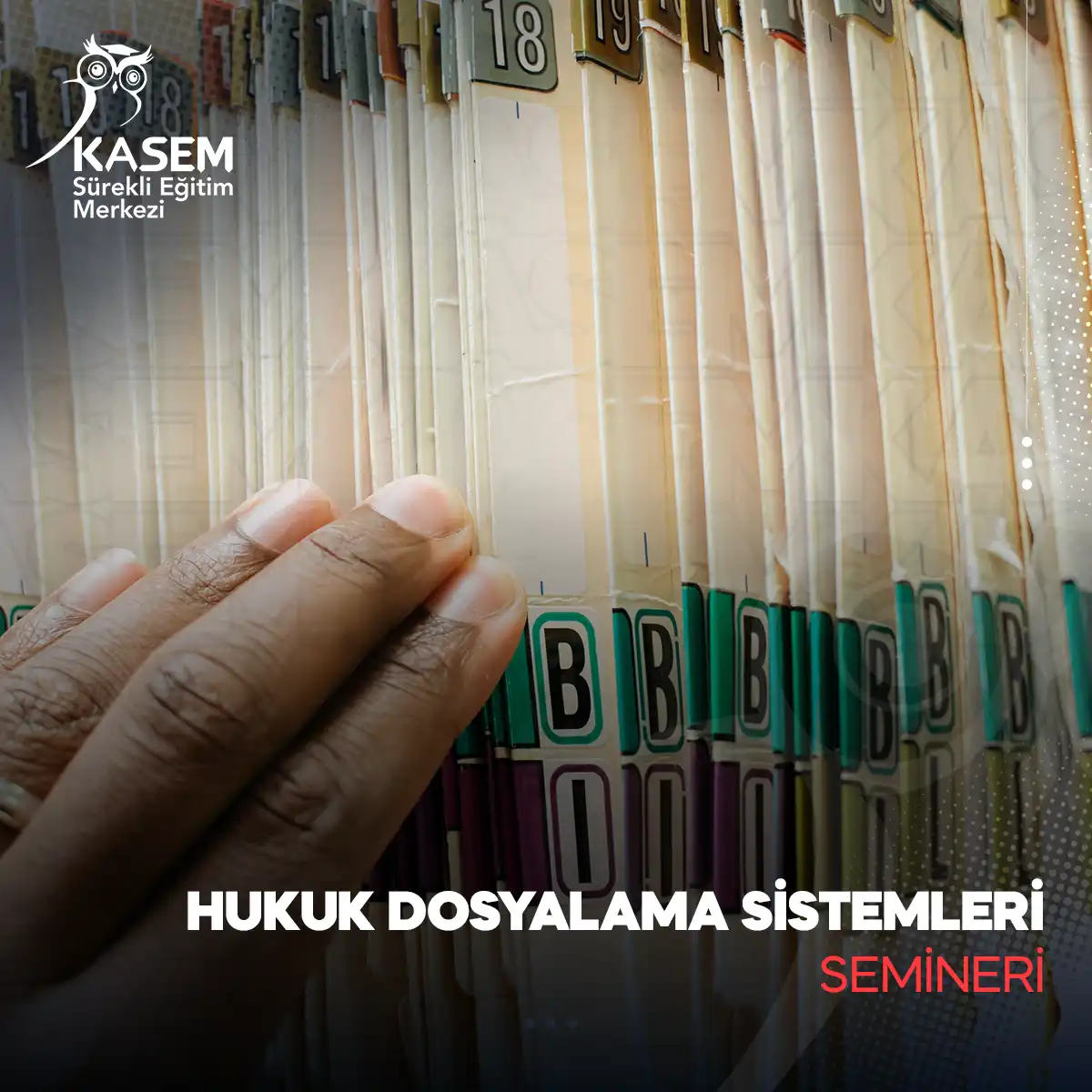 Hukuk Dosyalama Sistemleri Semineri