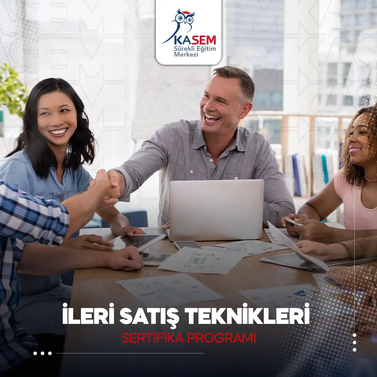 İleri Satış Teknikleri Sertifika Programı