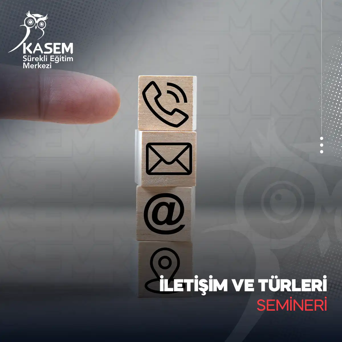 İletişim ve Türleri Semineri