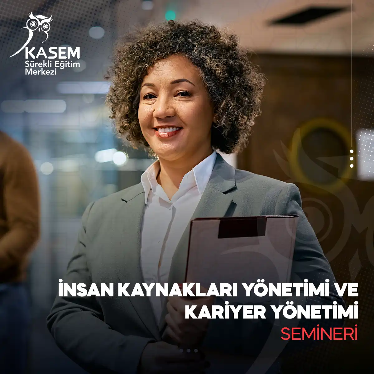İnsan Kaynakları Yönetimi ve Kariyer Yönetimi Semineri