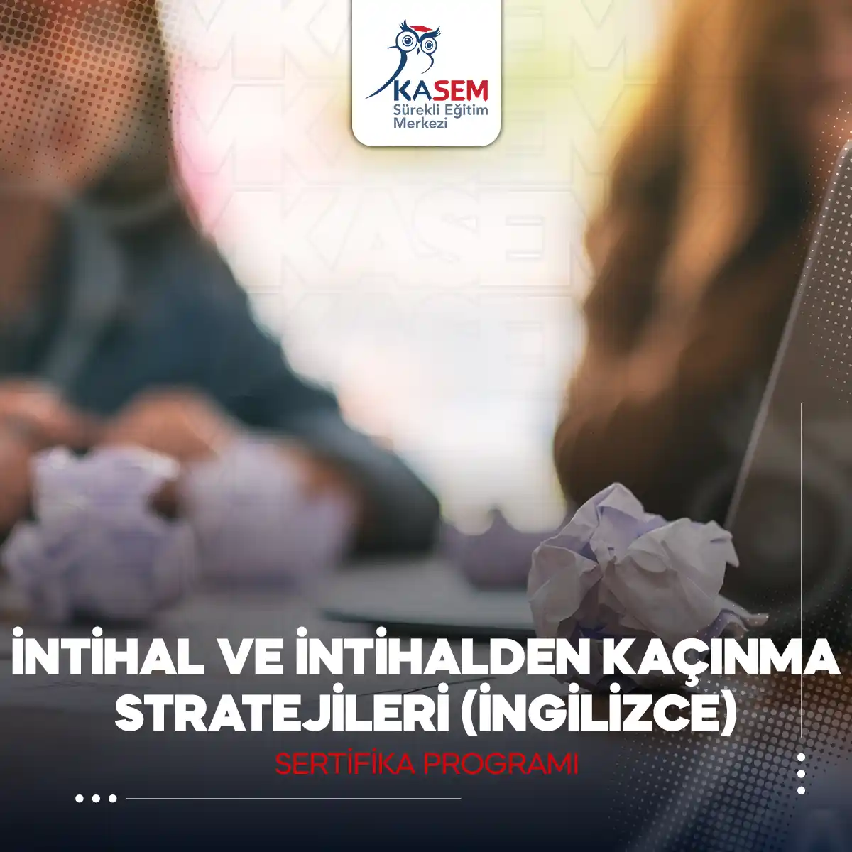 İntihal ve İntihalden Kaçınma Stratejileri Sertifika Programı İngilizce