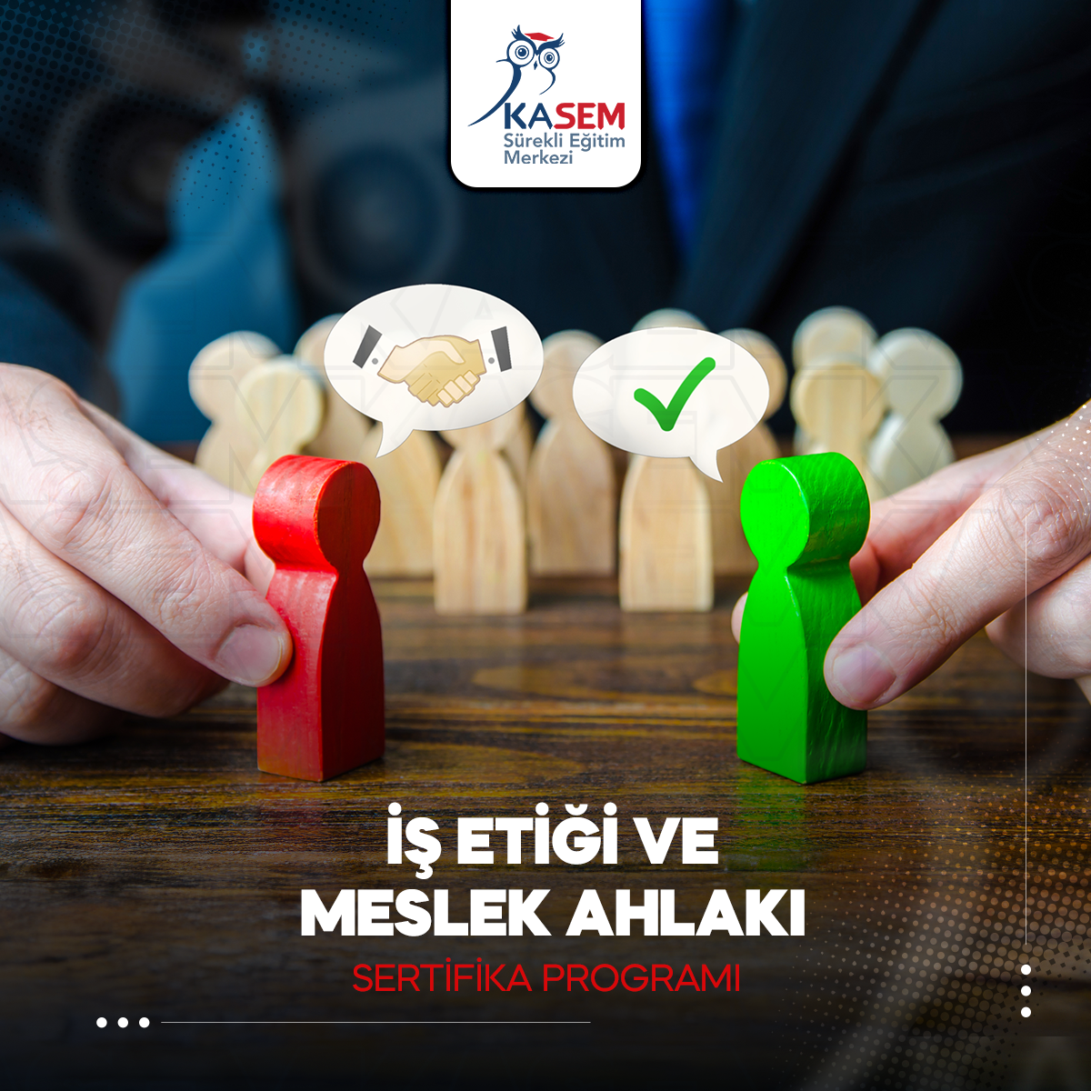 İş Etiği ve Meslek Ahlakı Sertifika Programı
