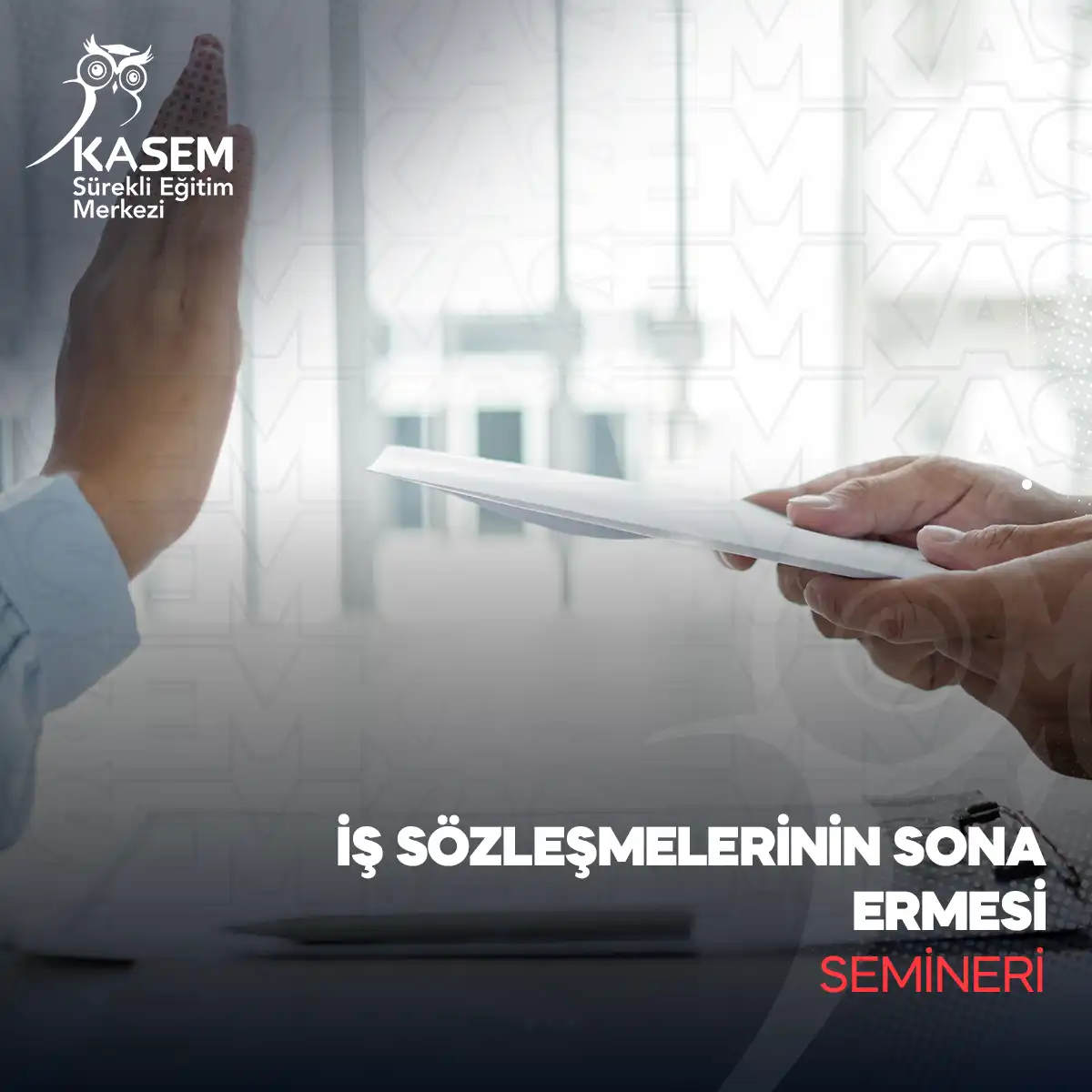 İş Sözleşmelerinin Sona Ermesi Semineri