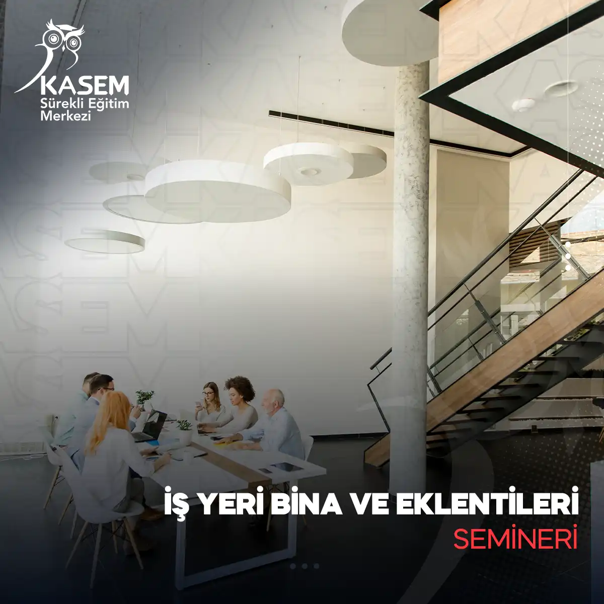 İş Yeri Bina Ve Eklentileri Semineri
