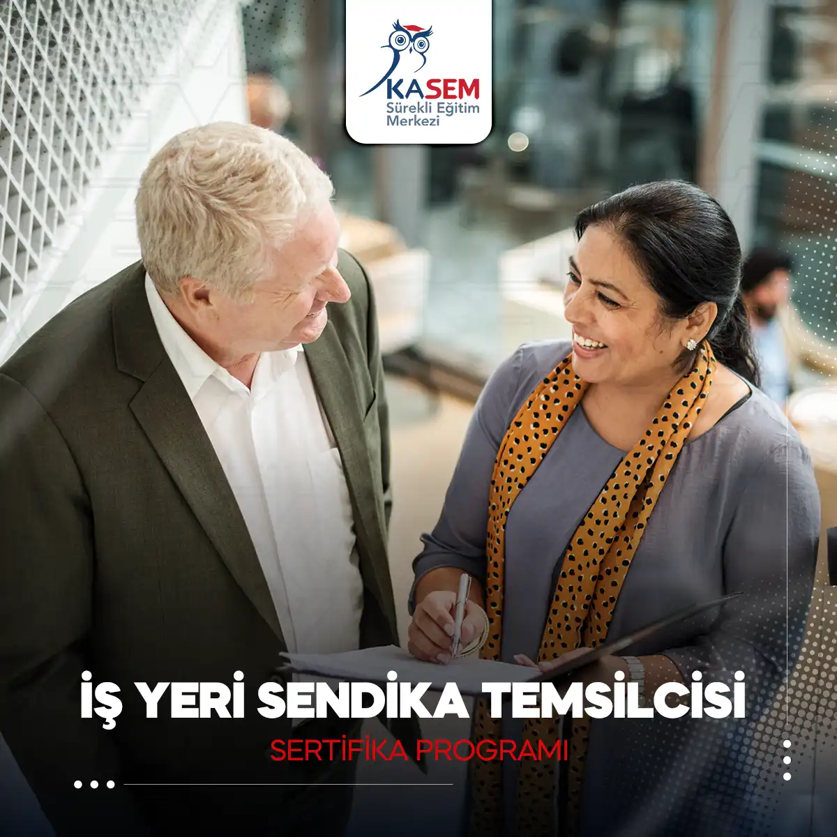 İş Yeri Sendika Temsilcisi Sertifika Programı