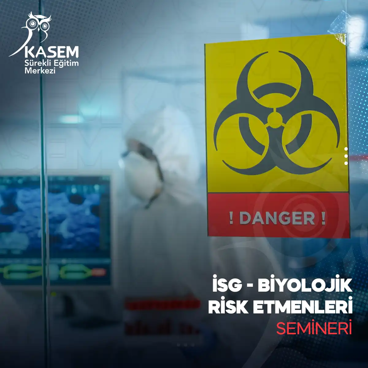 İSG - Biyolojik Risk Etmenleri Semineri