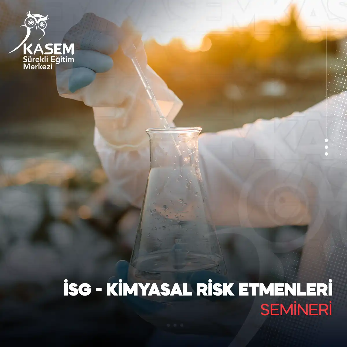 İSG - Kimyasal Risk Etmenleri Semineri