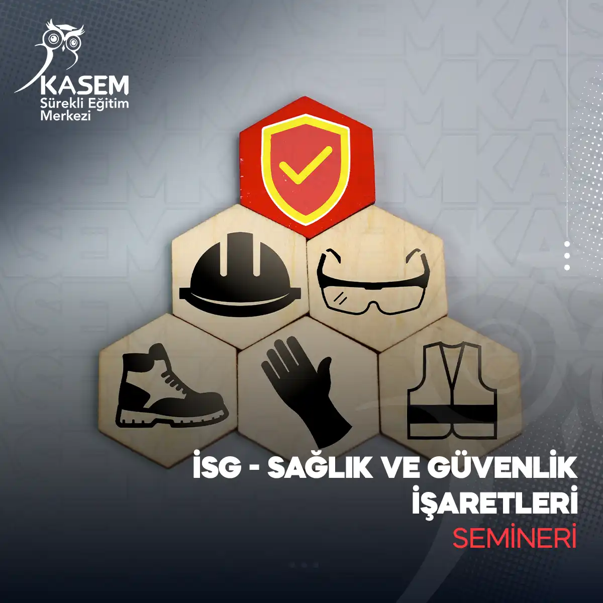 İSG - Sağlık Ve Güvenlik İşaretleri Semineri