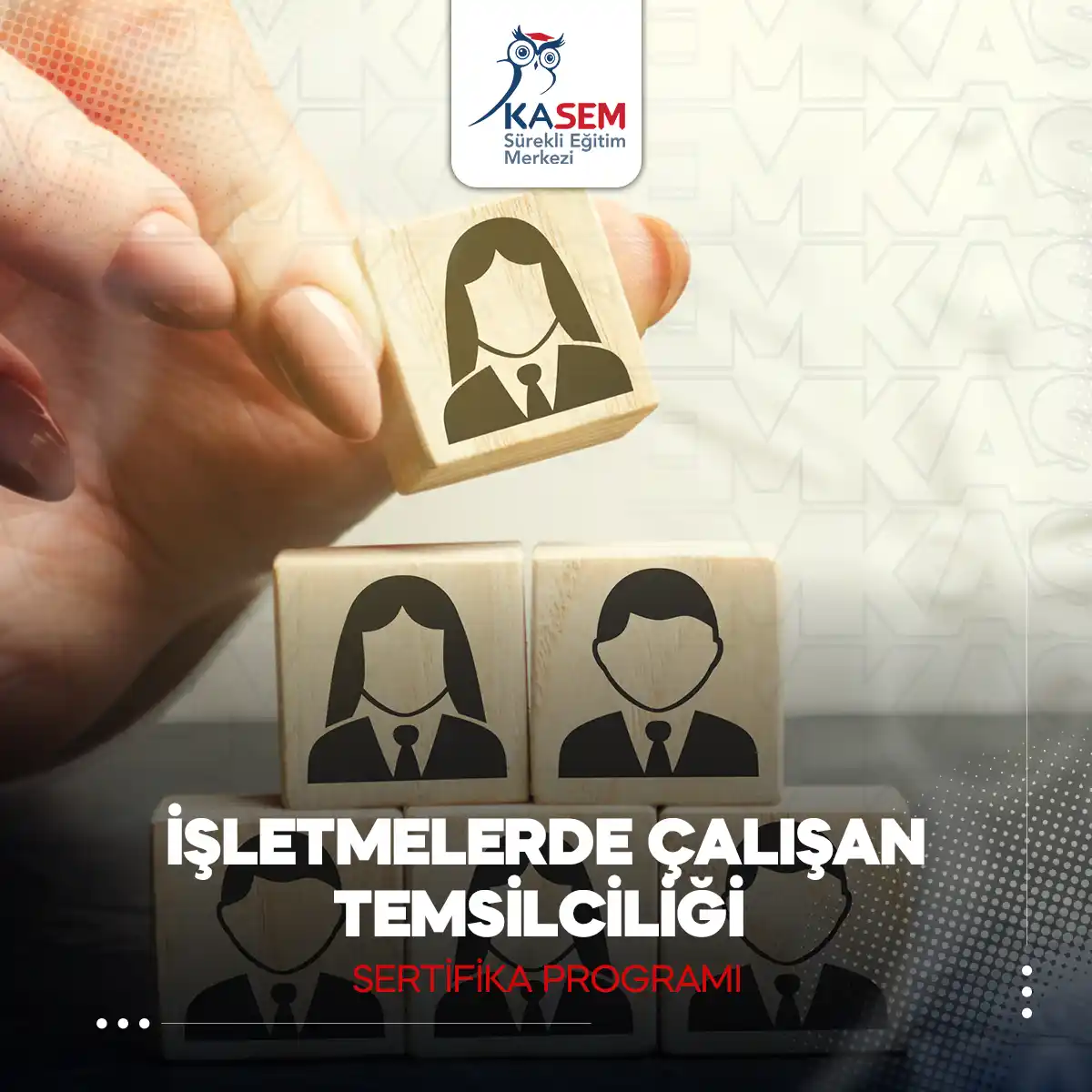 İşletmelerde Çalışan Temsilciliği Sertifika Programı