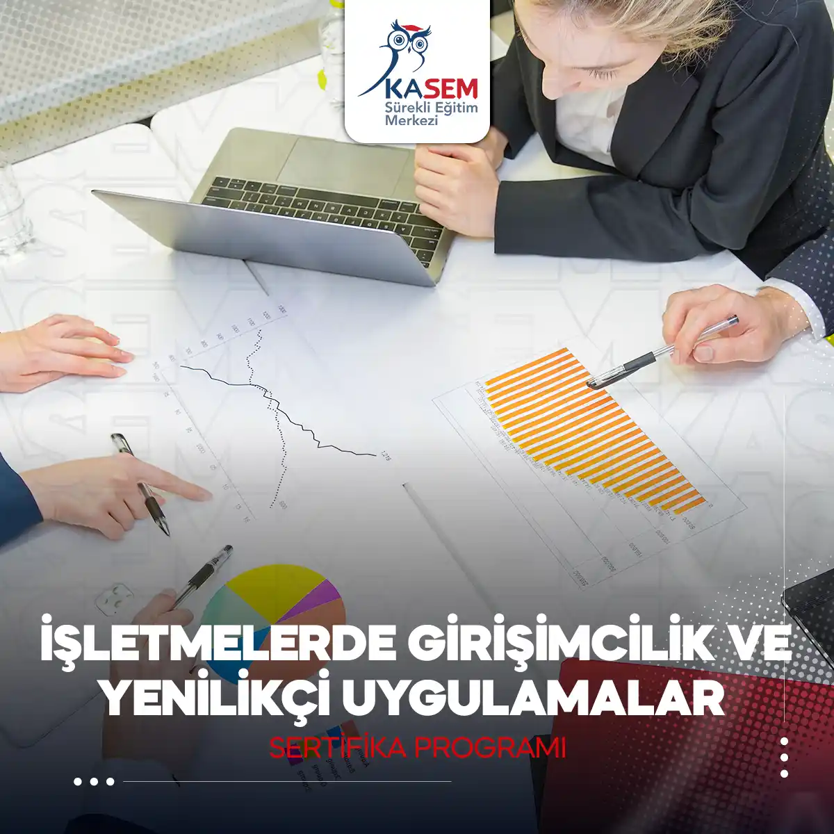 İşletmelerde Girişimcilik ve Yenilikçi Uygulamalar Sertifika Programı