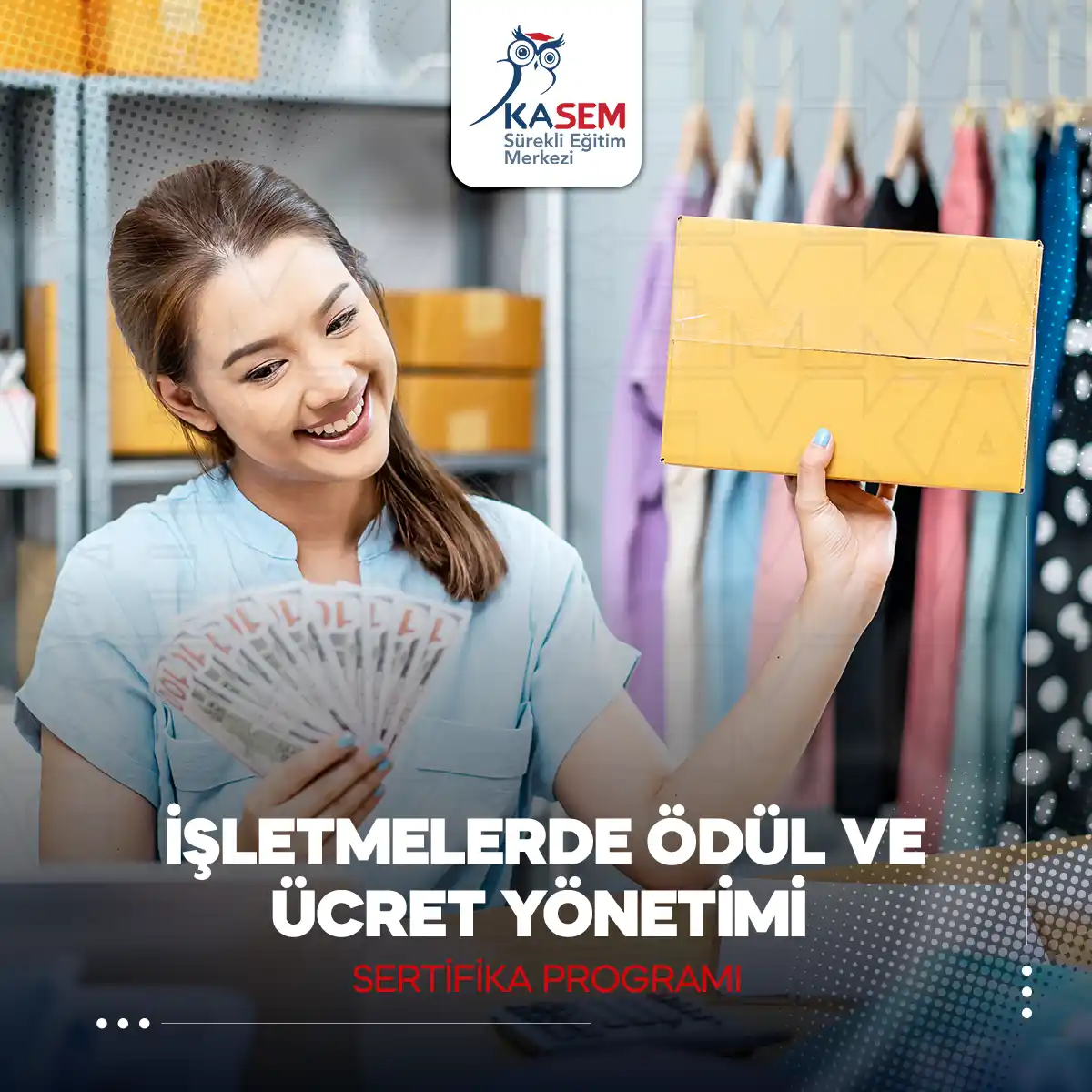 İşletmelerde Ödül ve Ücret Yönetimi Sertifika Programı