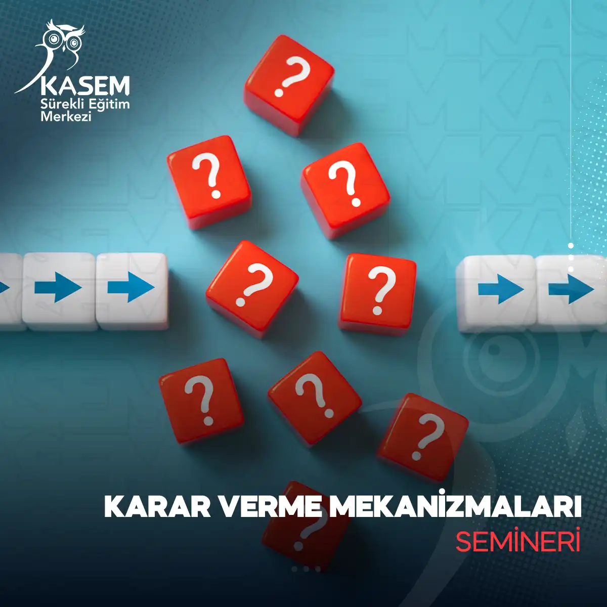 Karar Verme Mekanizmaları Semineri