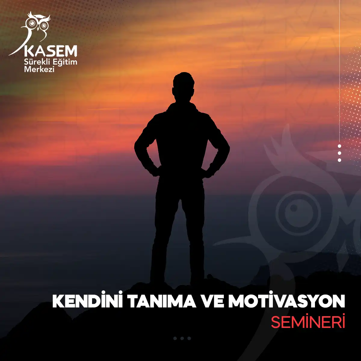 Kendini Tanıma ve Motivasyon Semineri