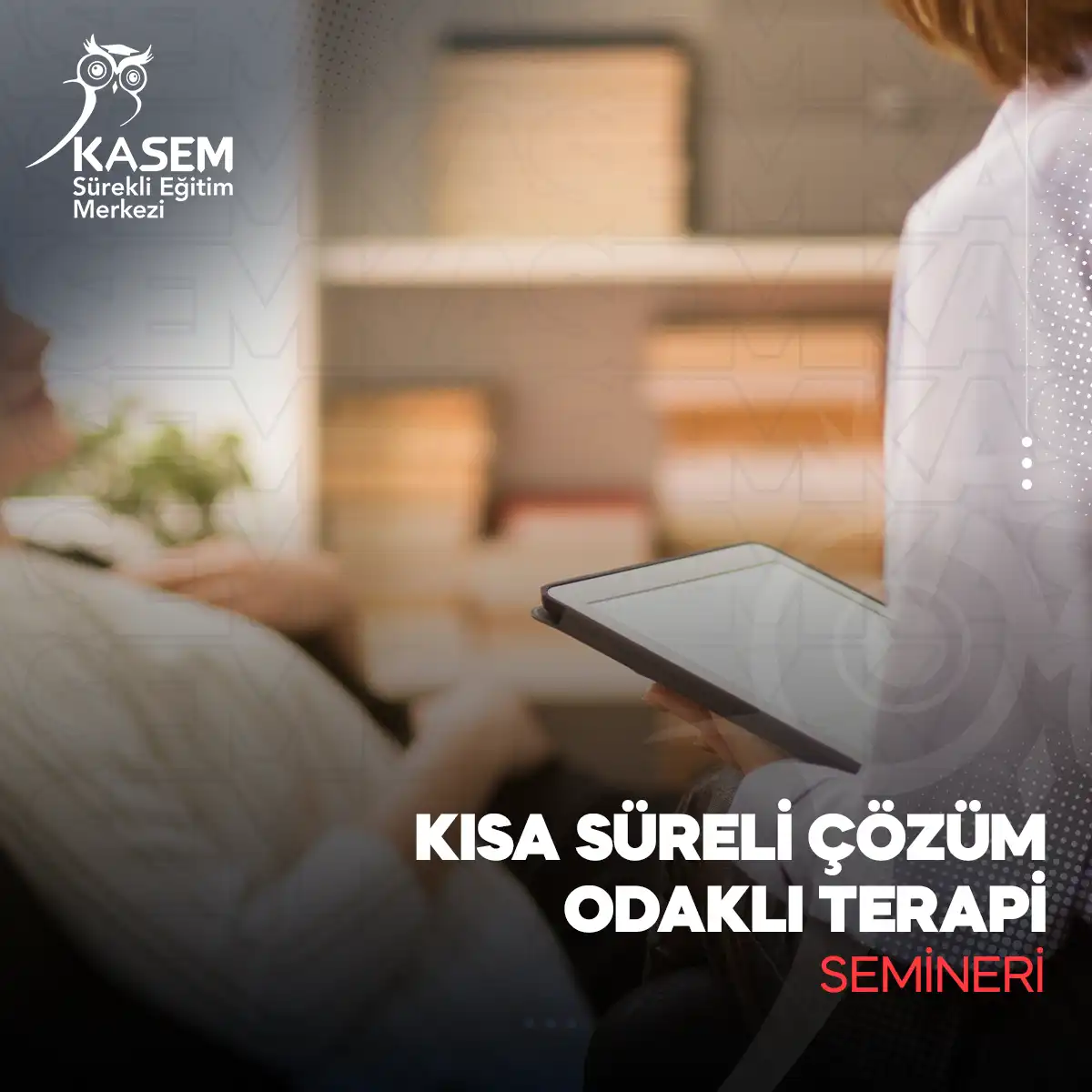 Kısa Süreli Çözüm Odaklı Terapi Semineri