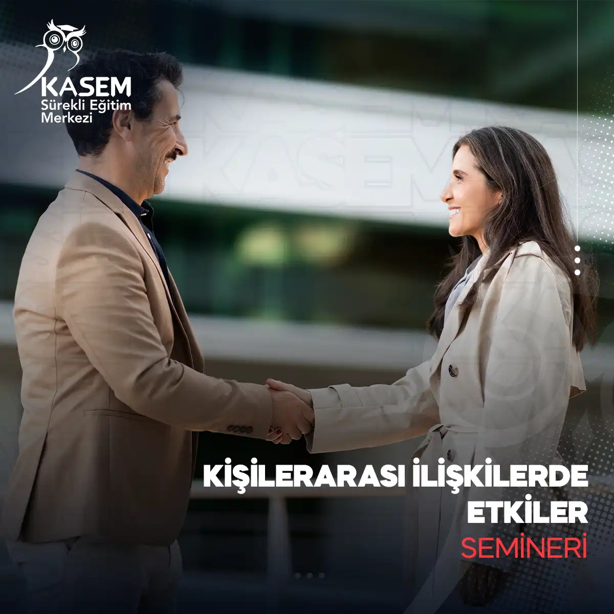 Kişilerarası İlişkilerde Etkiler Semineri