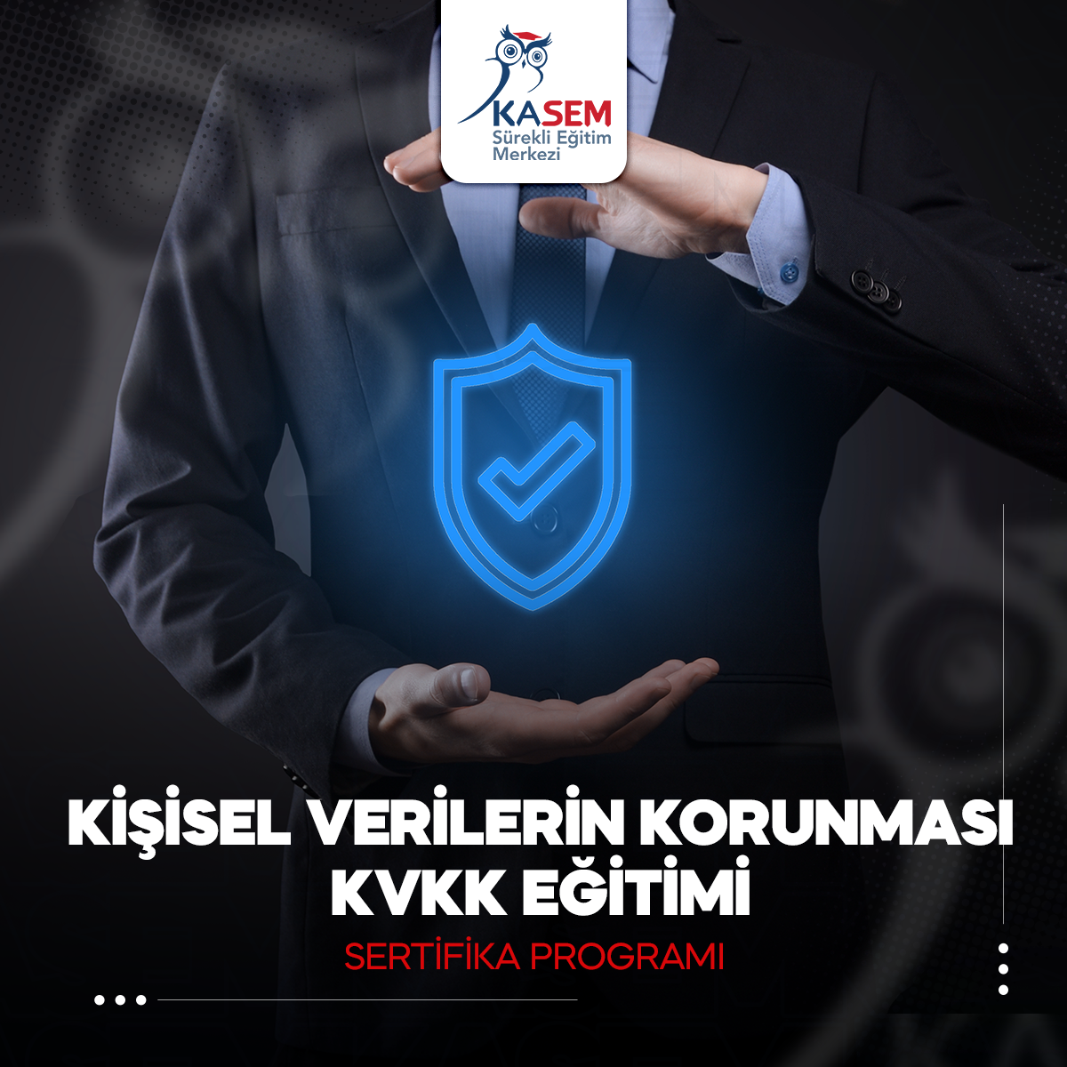 Kişisel Verilerin Korunması - KVKK Sertifika Programı