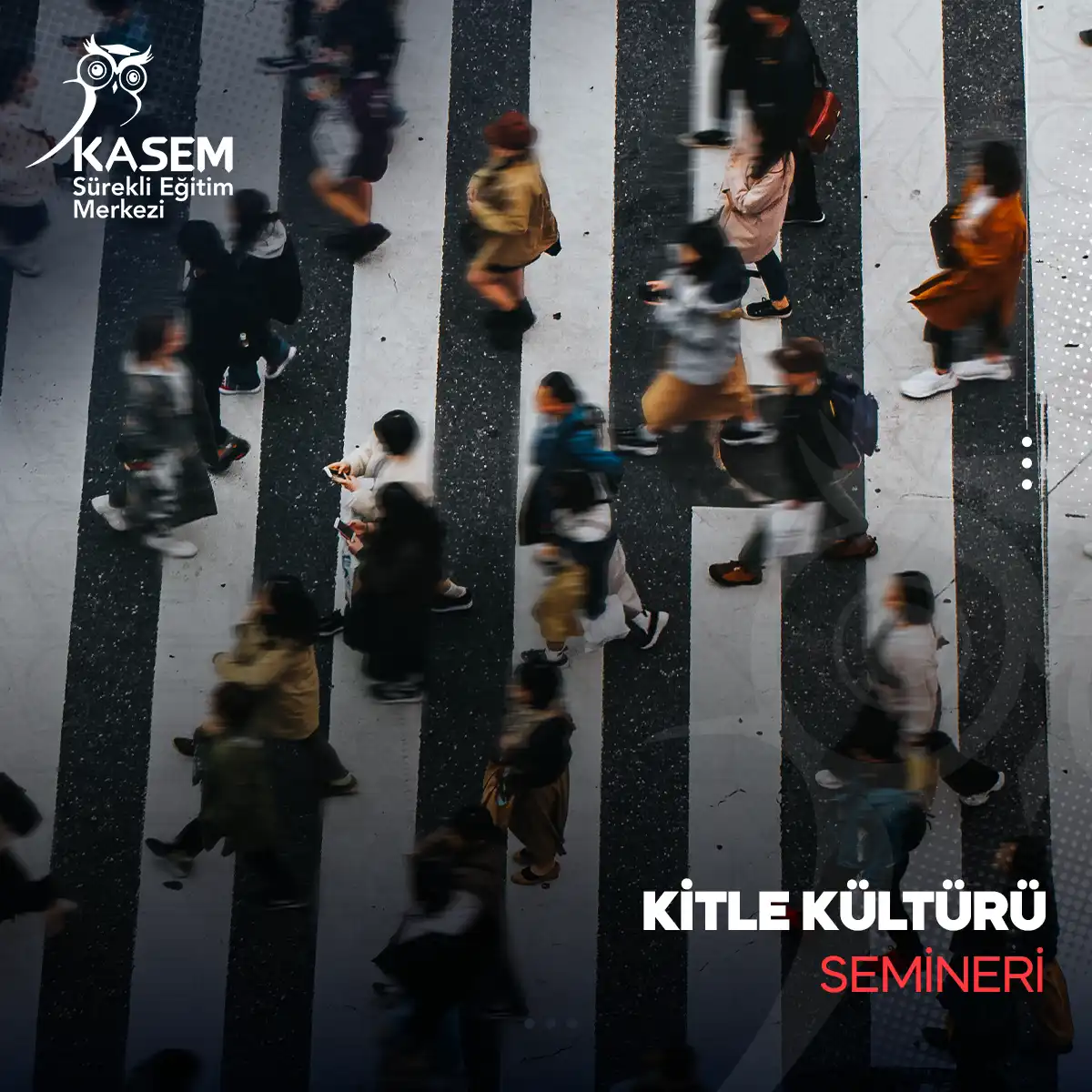 Kitle Kültürü Semineri
