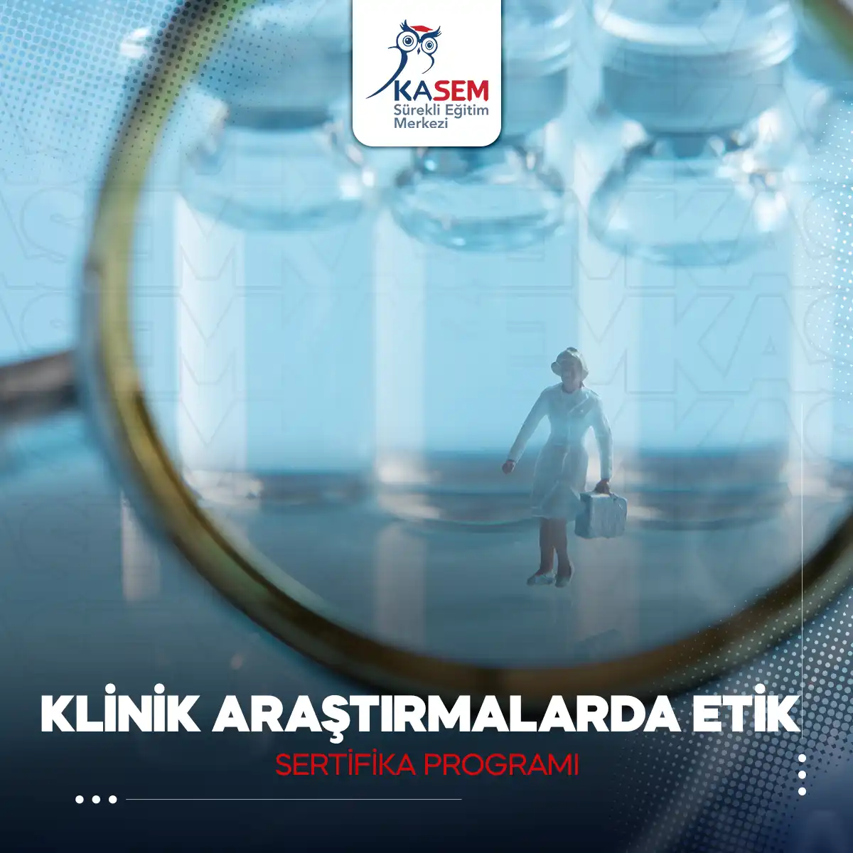 Klinik Araştırmalarda Etik Sertifika Programı