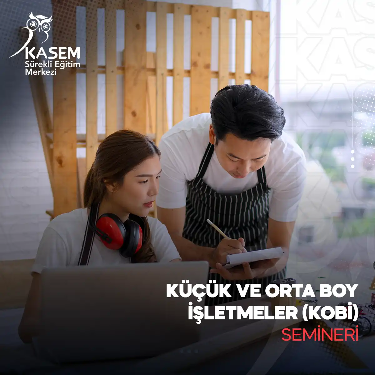 Küçük ve Orta Boy İşletmeler (Kobi) Semineri