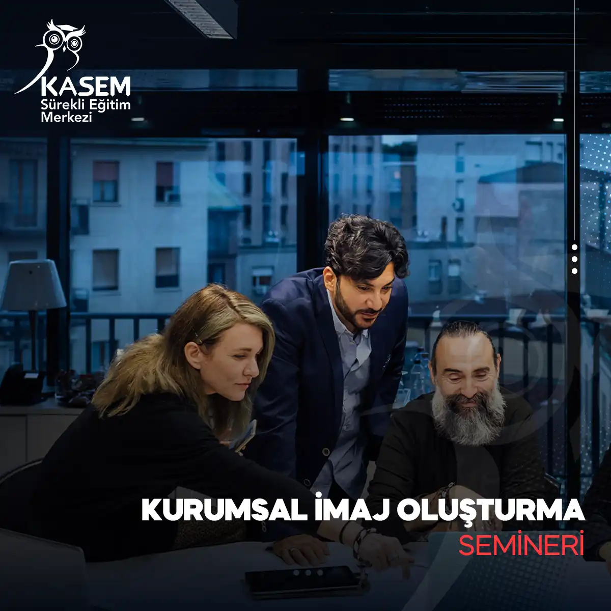 Kurumsal İmaj Oluşturma Semineri