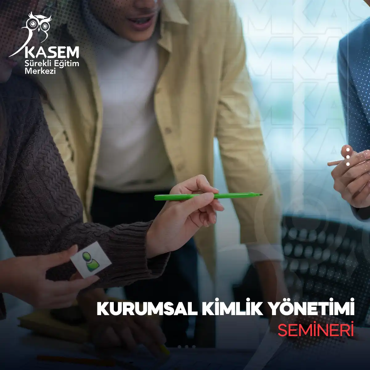Kurumsal Kimlik Yönetimi Semineri