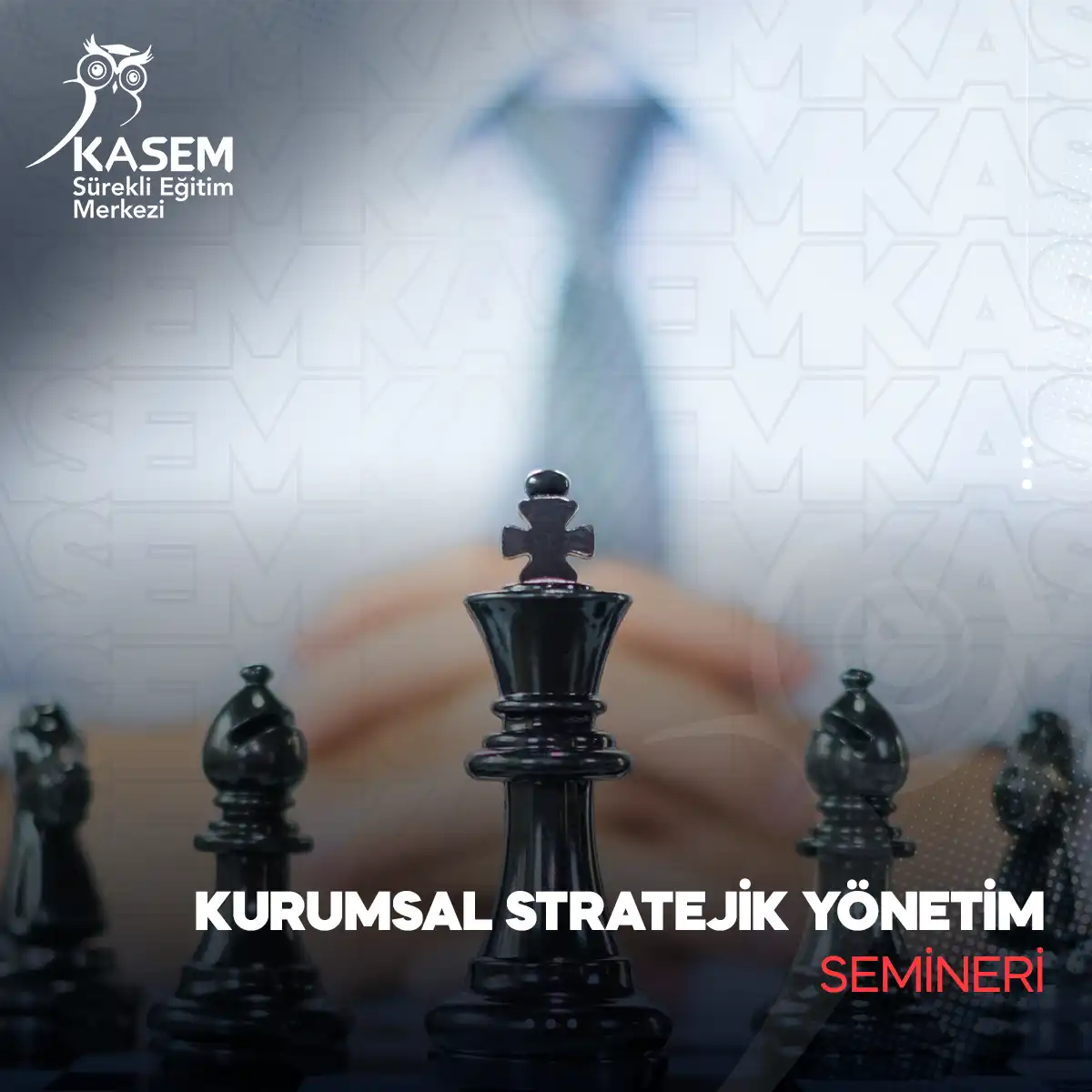Kurumsal Stratejik Yönetim Semineri