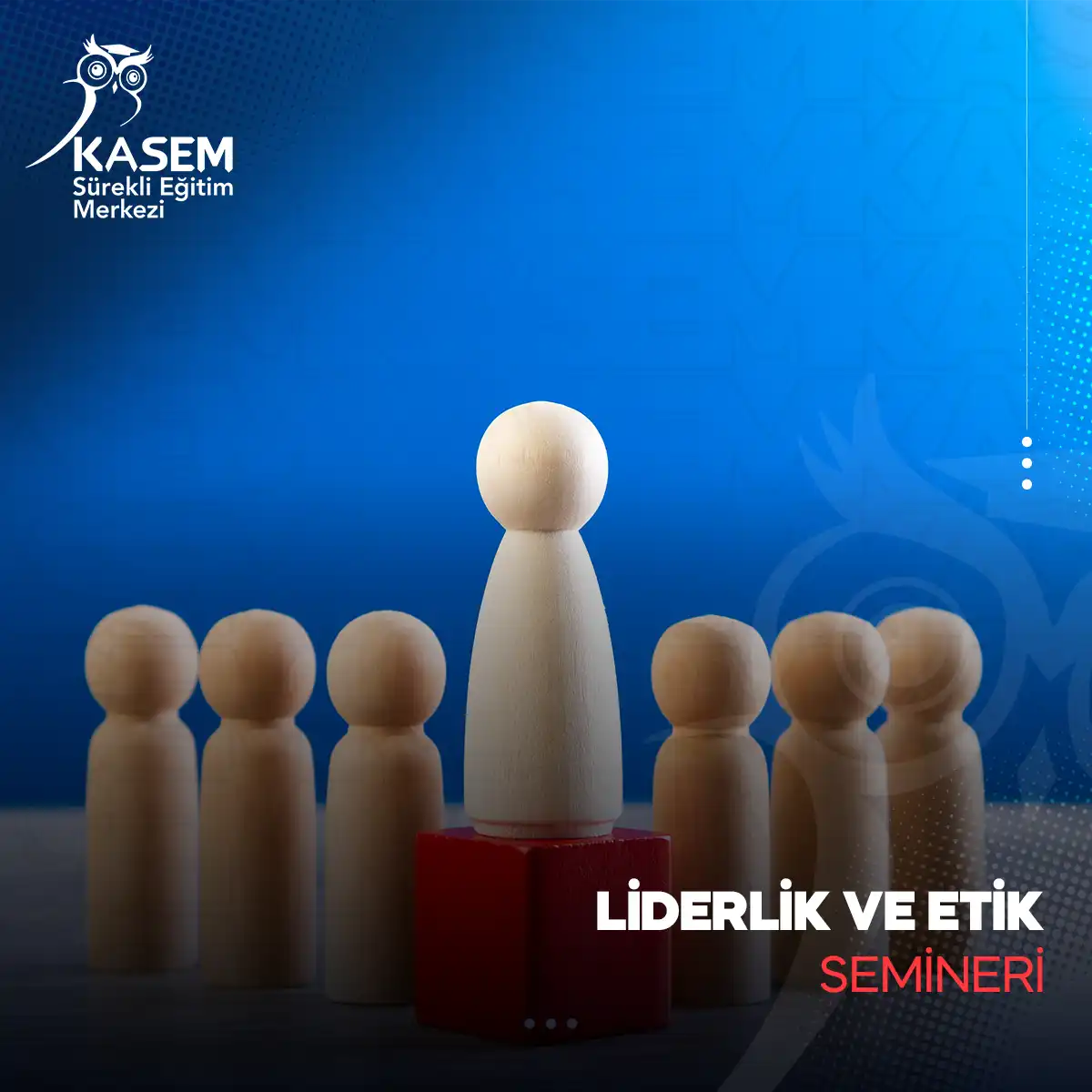 Liderlik ve Etik Semineri