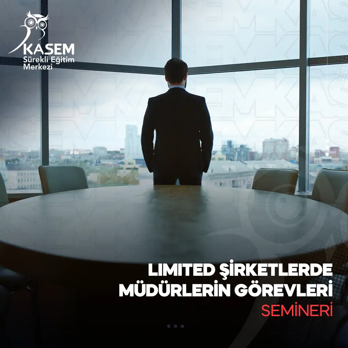 Limited Şirketlerde Müdürlerin Görevleri Semineri