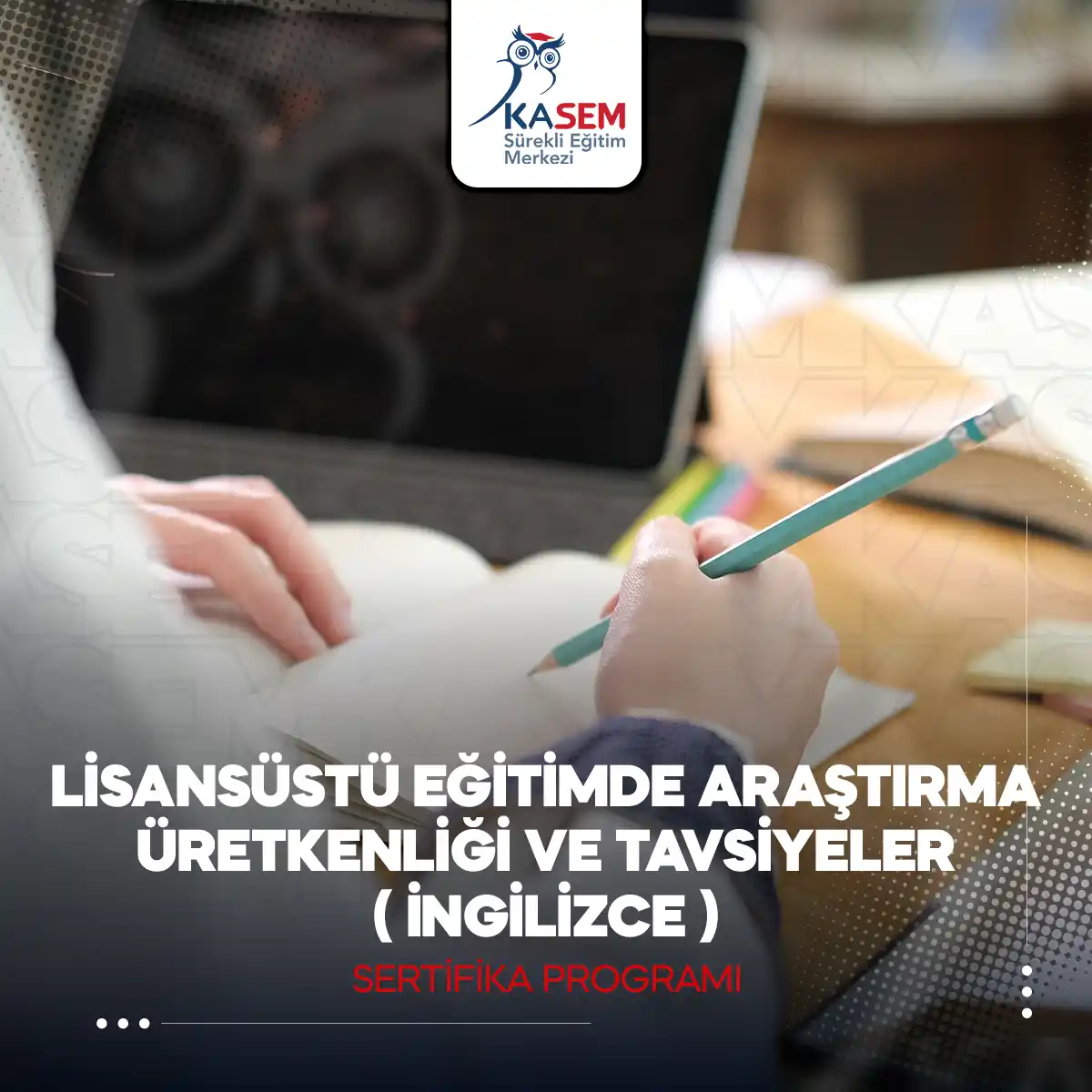 Lisansüstü Eğitimde Araştırma Üretkenliği ve Tavsiyeler İngilizce
