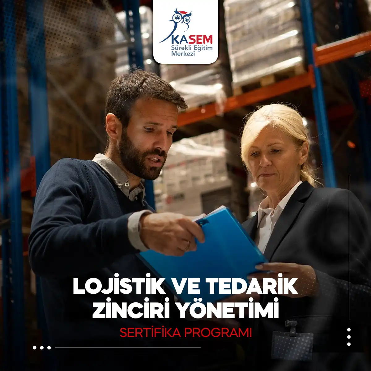 Lojistik ve Tedarik Zinciri Yönetimi Sertifika Programı