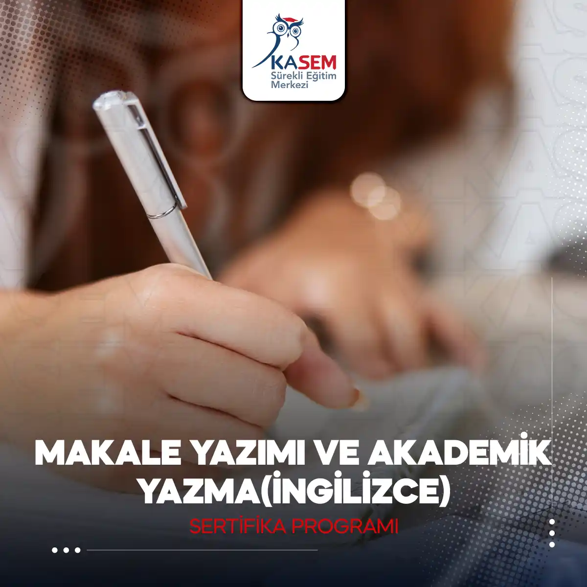 Makale Yazımı ve Akademik Yazma Sertifika Programı (İngilizce)