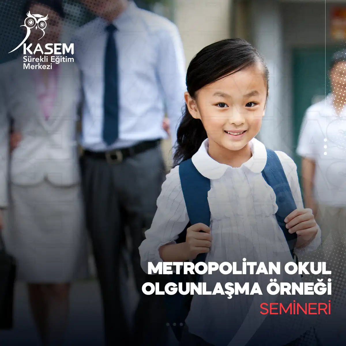 Metropolitan Okul Olgunlaşma Örneği Semineri