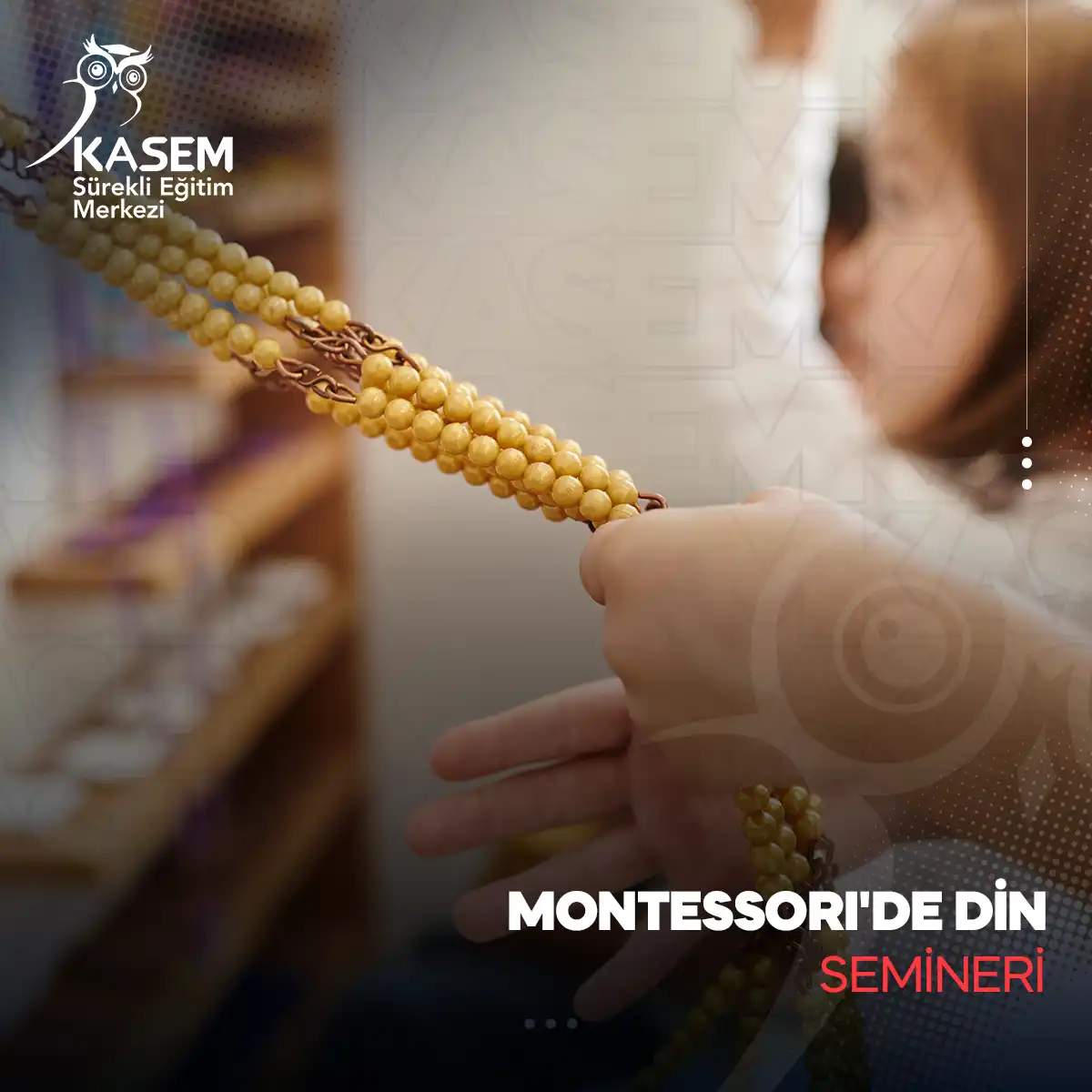 Montessori'de Din Semineri