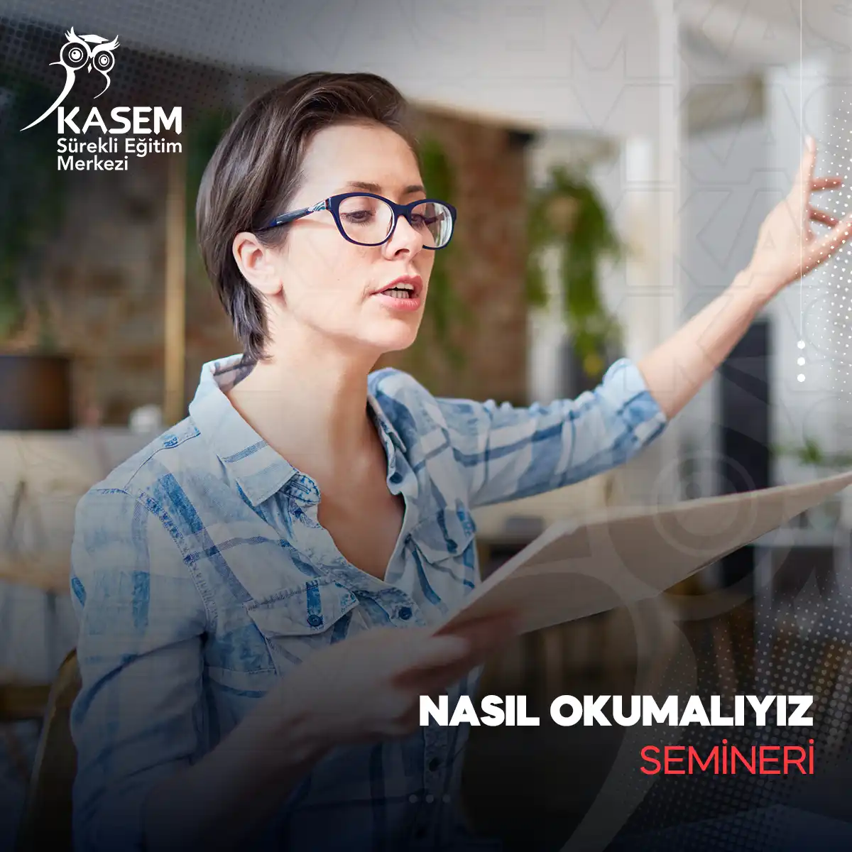 Nasıl Okumalıyız Semineri