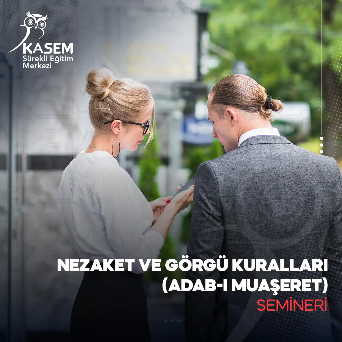 Nezaket ve Görgü Kuralları (Adab-ı Muaşeret) Eğitim Programı