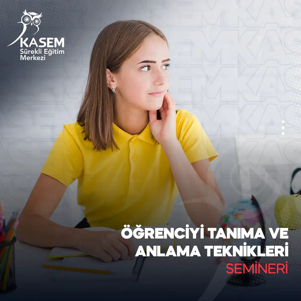 Öğrenciyi Tanıma ve Anlama Teknikleri Semineri