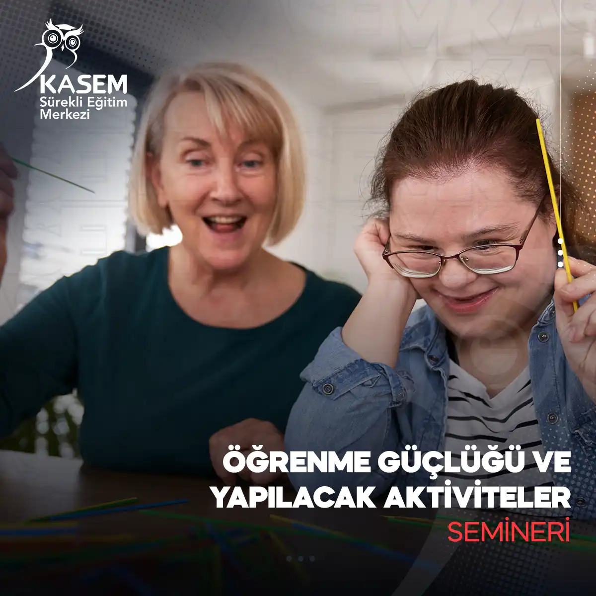 Öğrenme Güçlüğü ve Yapılacak Aktiviteler Semineri