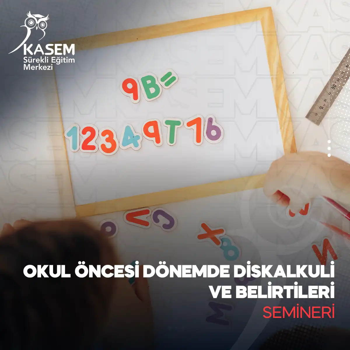 Okul Öncesi Dönemde Diskalkuli ve Belirtileri Semineri