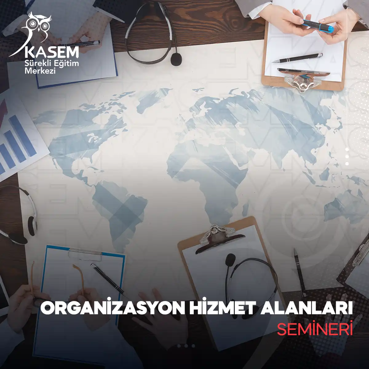 Organizasyon Hizmet Alanları Semineri