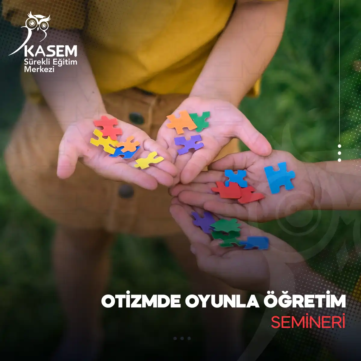 Otizmde Oyunla Öğretim Semineri