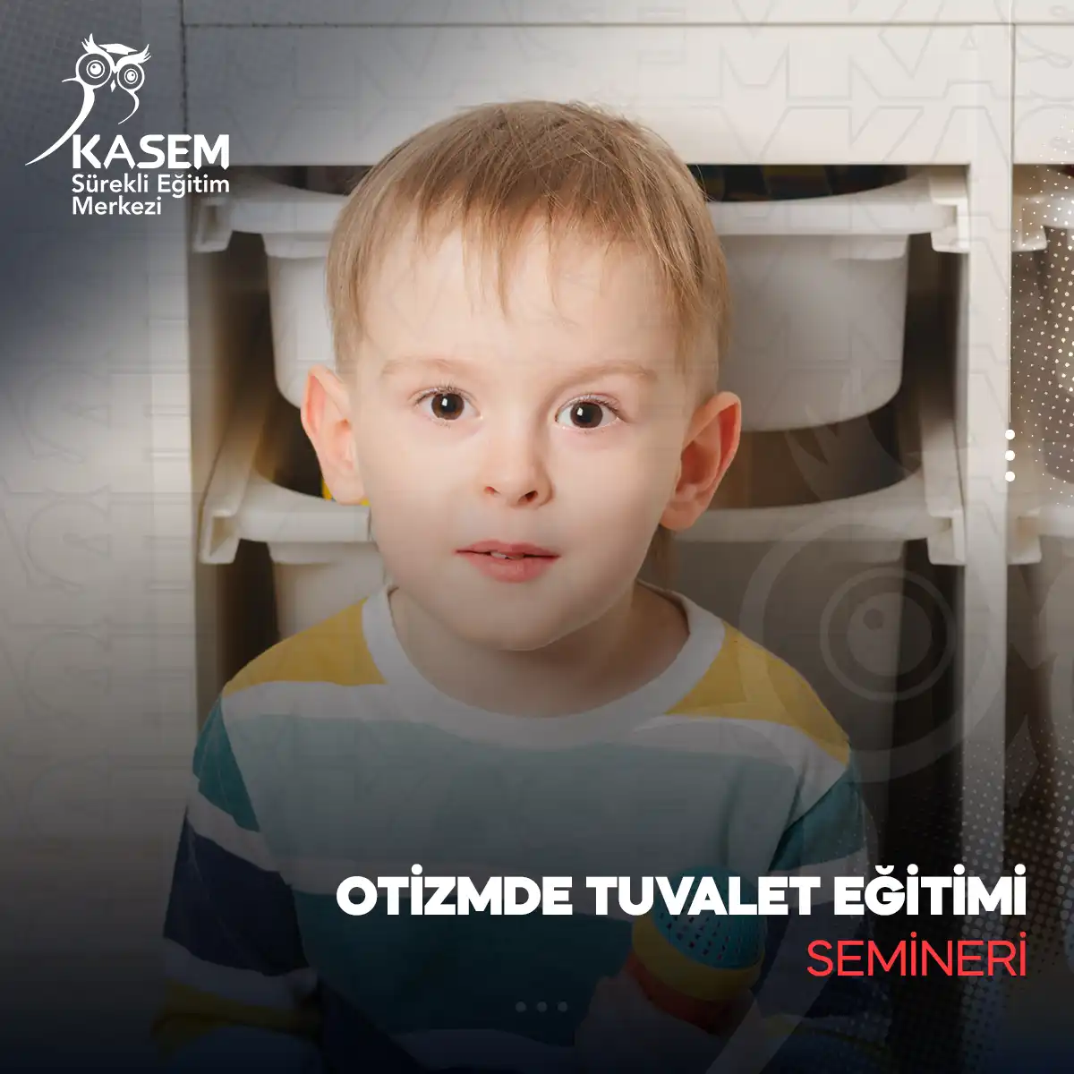 Otizmde Tuvalet Eğitimi Semineri