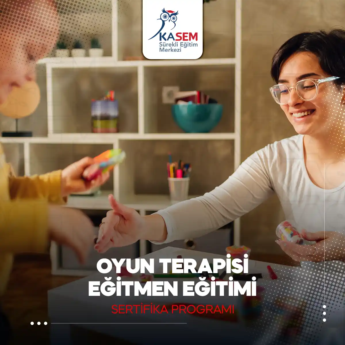 Oyun Terapisi Eğitmeni Sertifika Programı