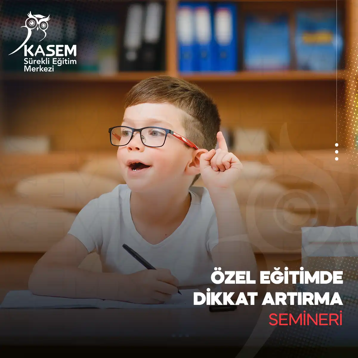 Özel Eğitimde Dikkat Artırma Semineri