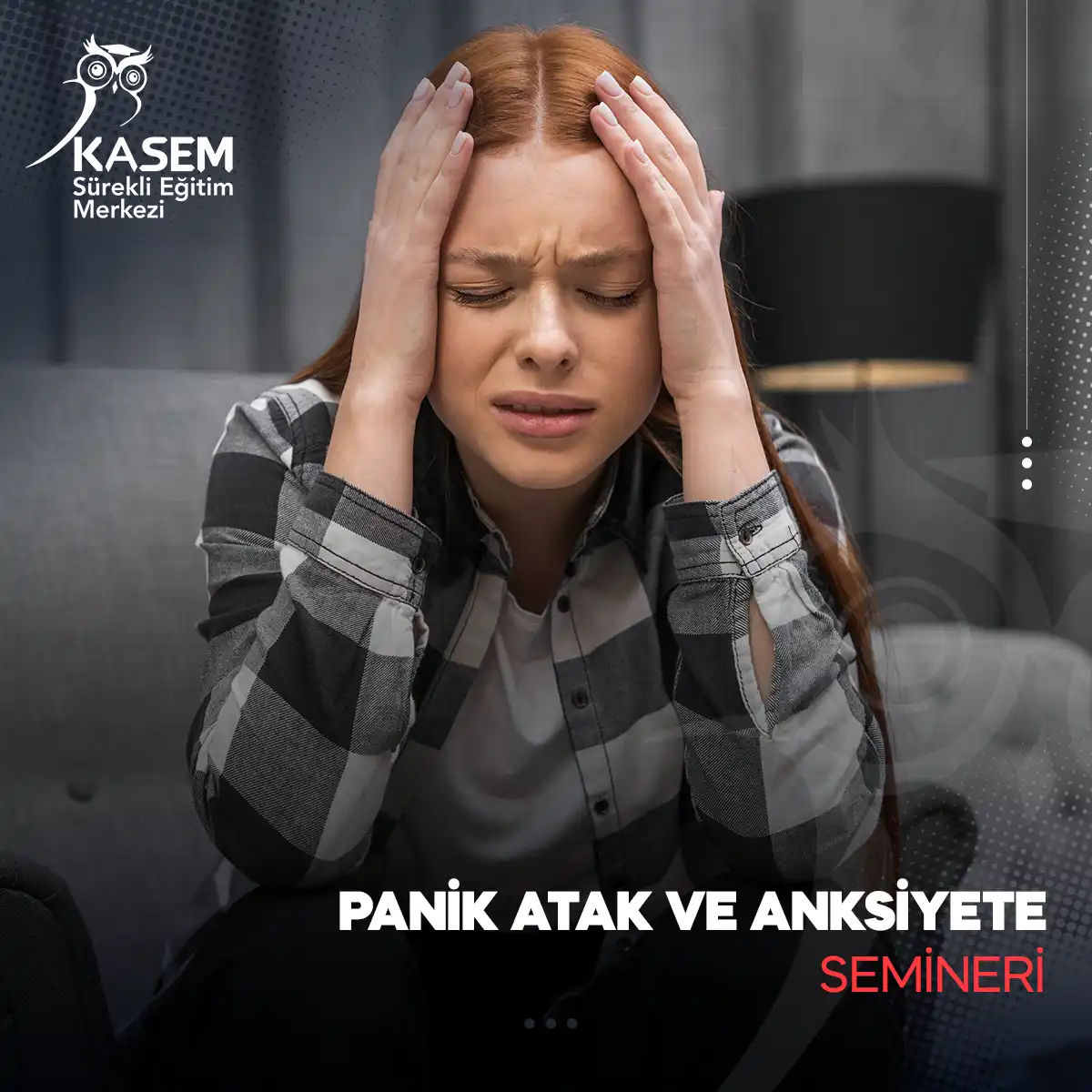 Panik Atak ve Anksiyete Semineri