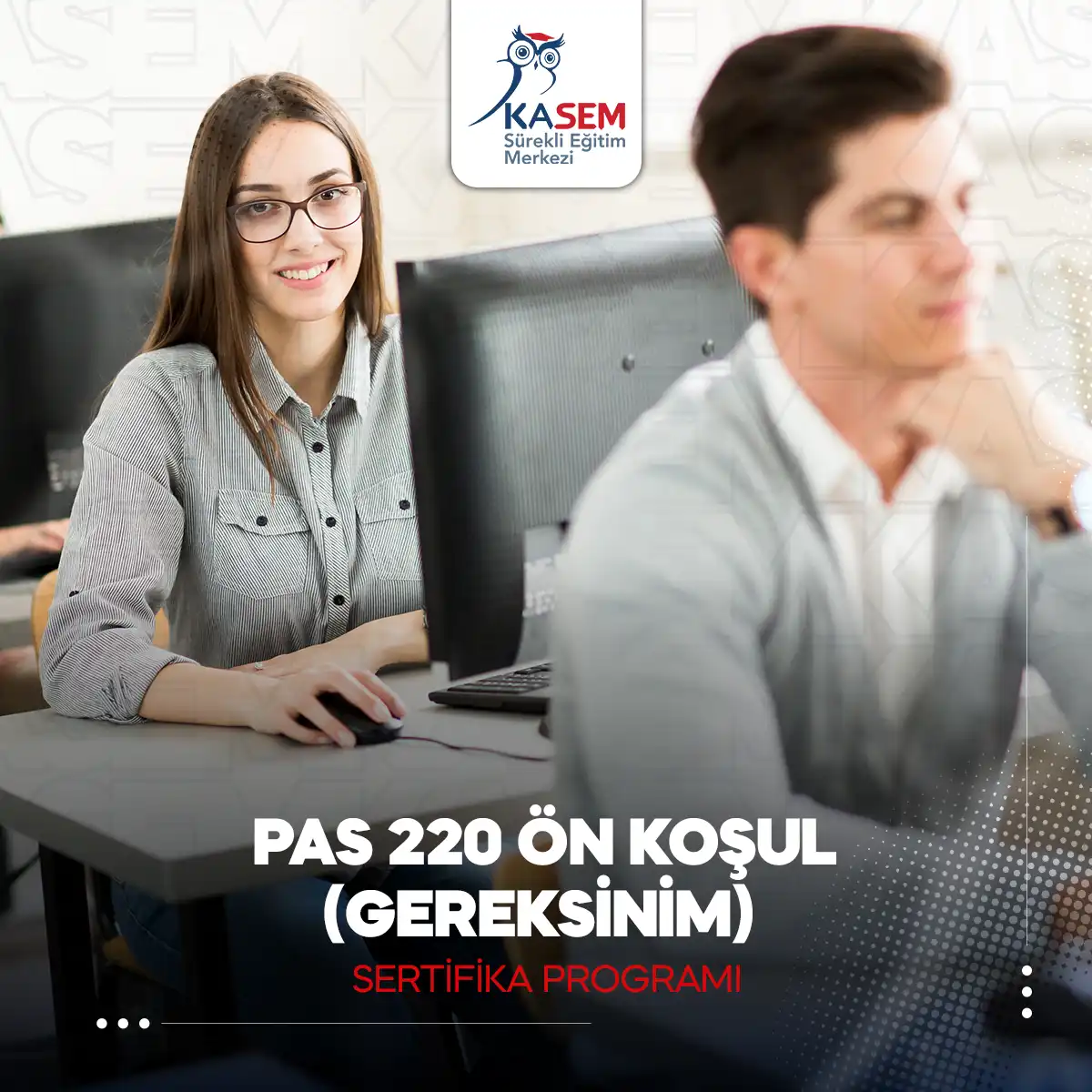 Pas 220 Ön Koşul(Gereksinim) Sertifika Programı