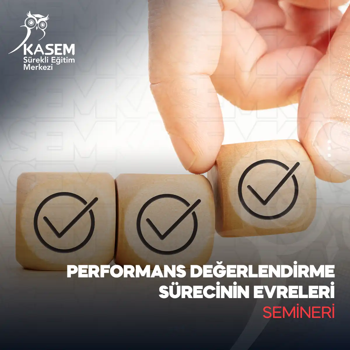 Performans Değerlendirme Sürecinin Evreleri Semineri