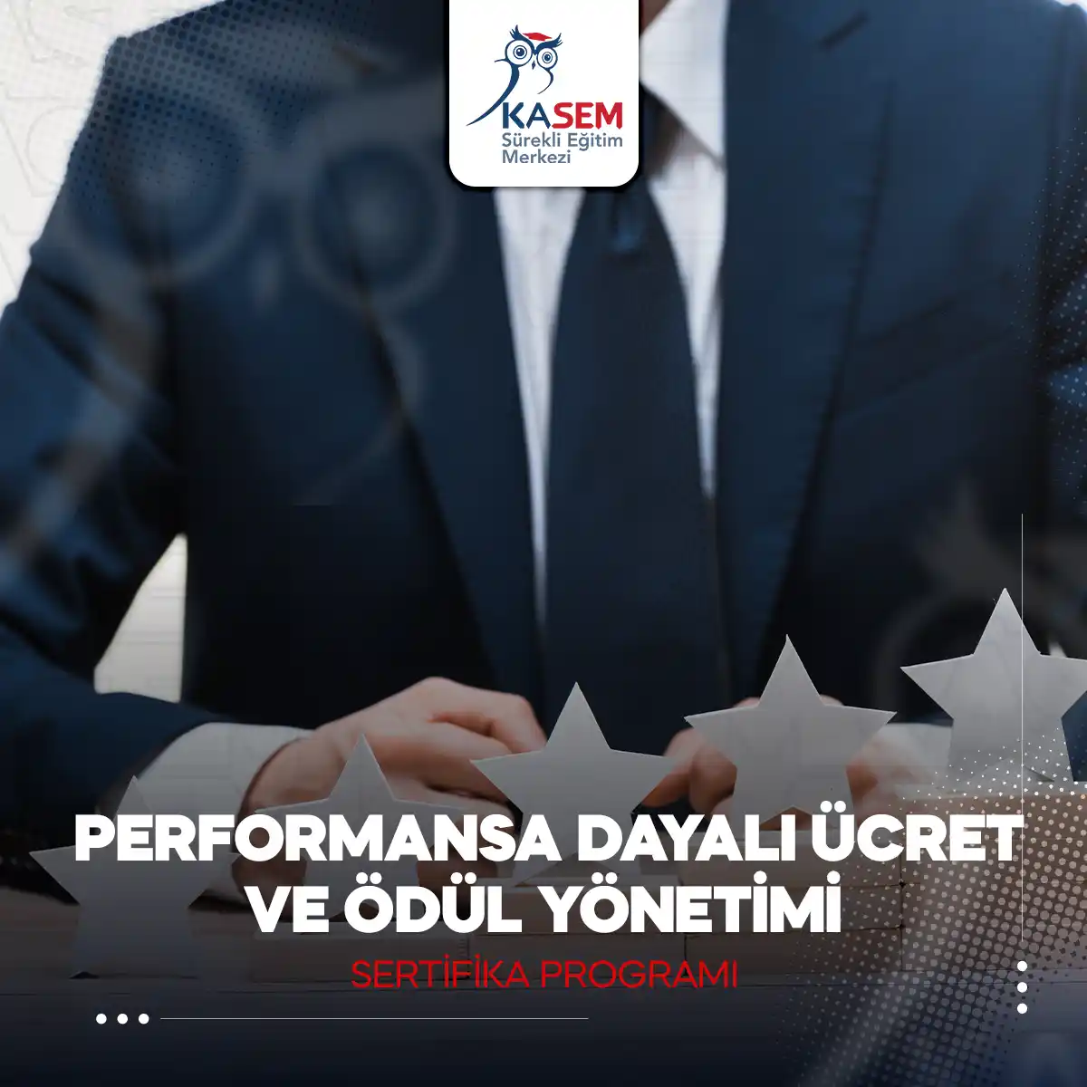 Performansa Dayalı Ücret ve Ödül Yönetimi Sertifika Programı