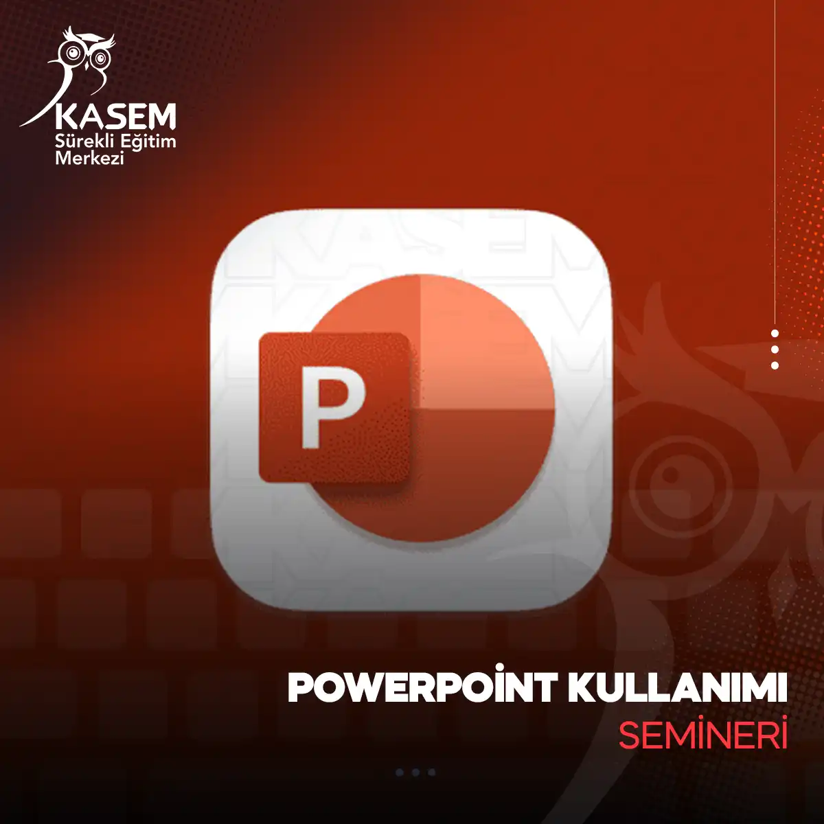 Powerpoint Kullanımı Semineri