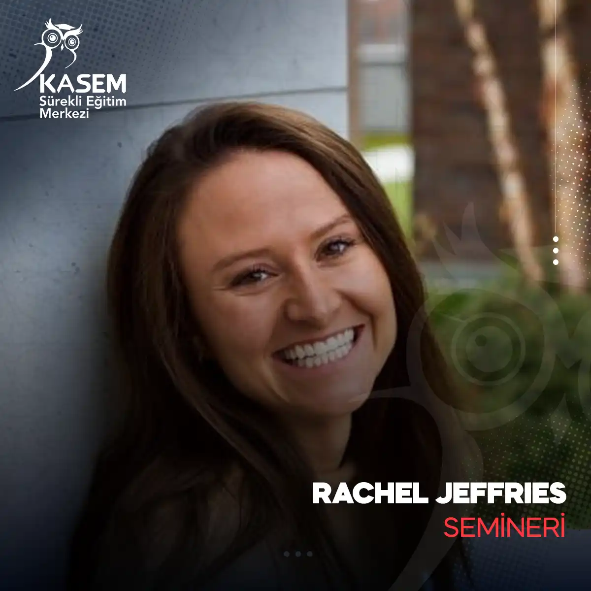 Rachel Jeffries Semineri